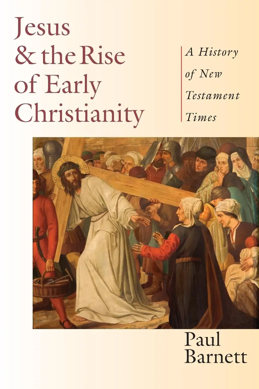 Cover: 9780830826995 | Jesus and the Rise of Early Christianity | Paul Barnett | Taschenbuch