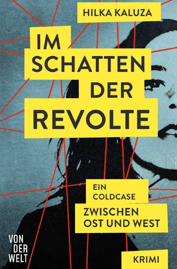 Cover: 9783565066995 | Im Schatten der Revolte | EIN COLDCASE ZWISCHEN OST UND WEST | Kaluza