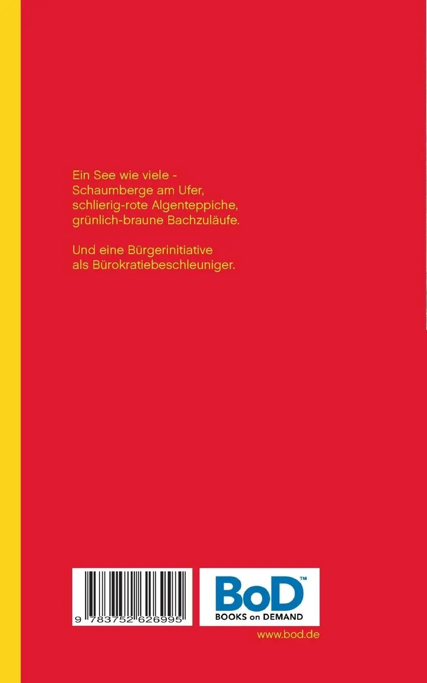 Rückseite: 9783752626995 | Ein See geht baden | Streitschrift einer Bürgerinitiative | Vilmar