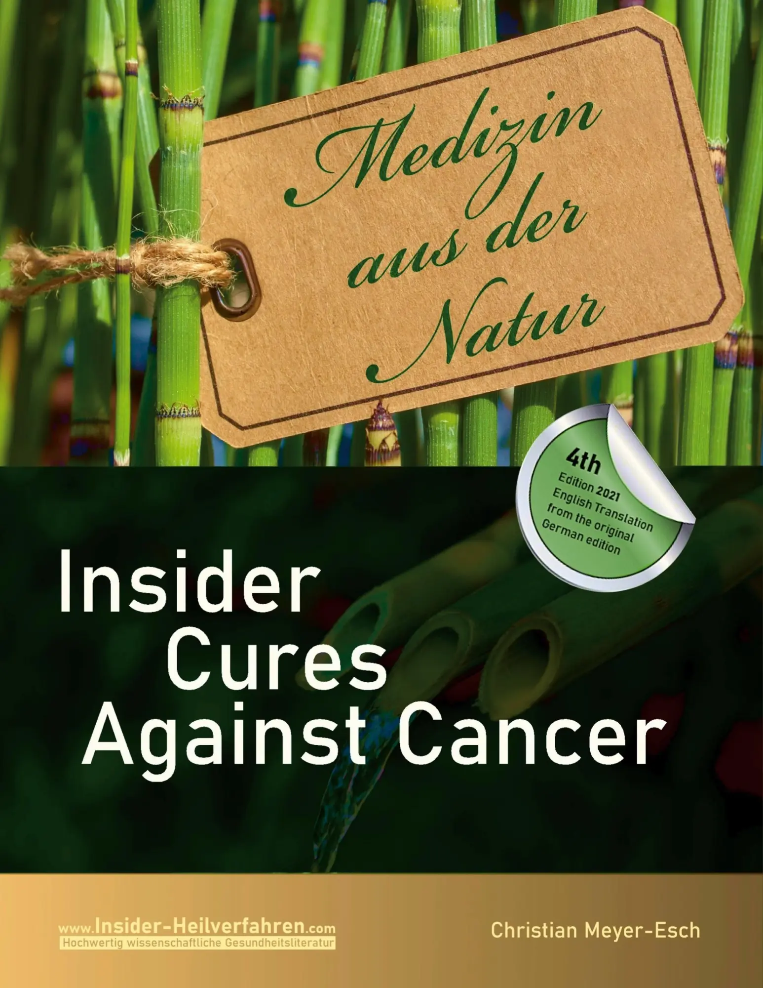 Cover: 9783756206995 | Insider Cures Against Cancer (4th Edition 2021) | Christian Meyer-Esch