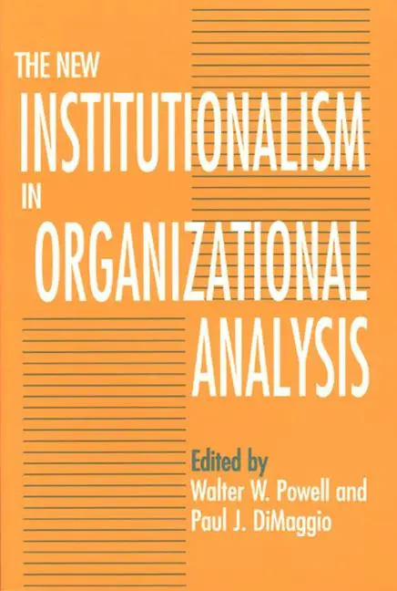 Cover: 9780226677095 | The New Institutionalism in Organizational Analysis | Powell (u. a.)