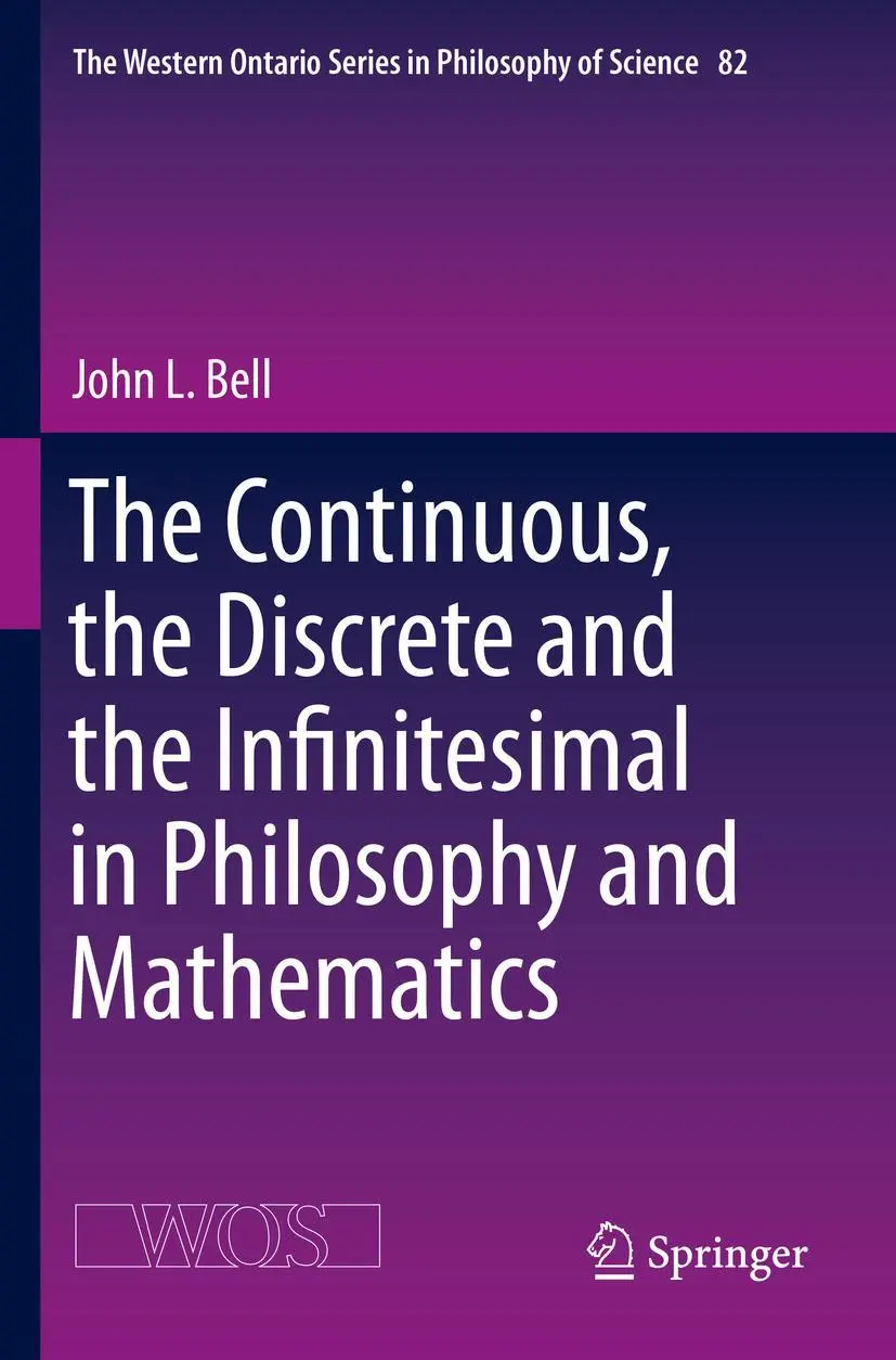 Cover: 9783030187095 | The Continuous, the Discrete and the Infinitesimal in Philosophy...