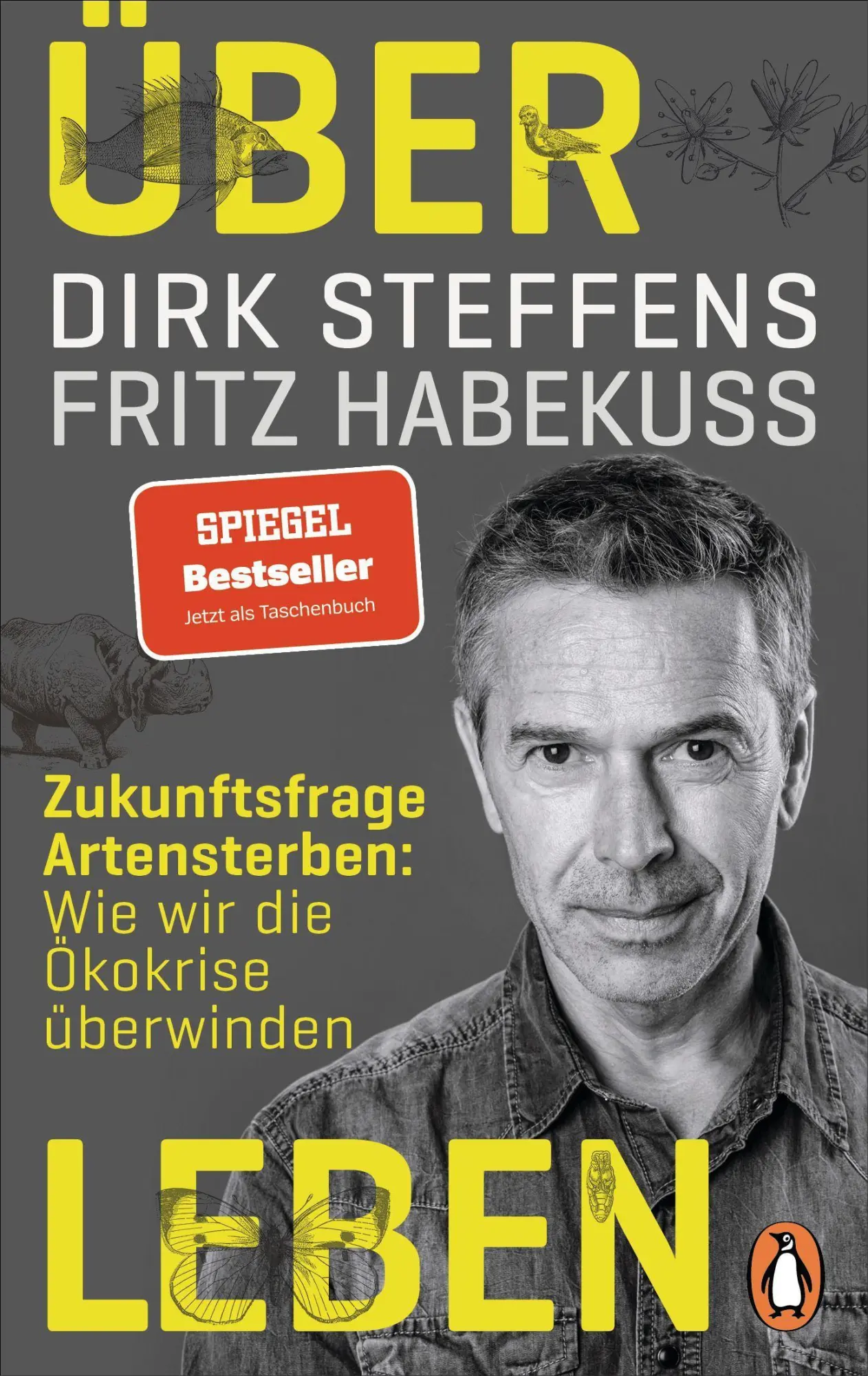 Cover: 9783328107095 | Über Leben | Dirk Steffens (u. a.) | Taschenbuch | 240 S. | Deutsch