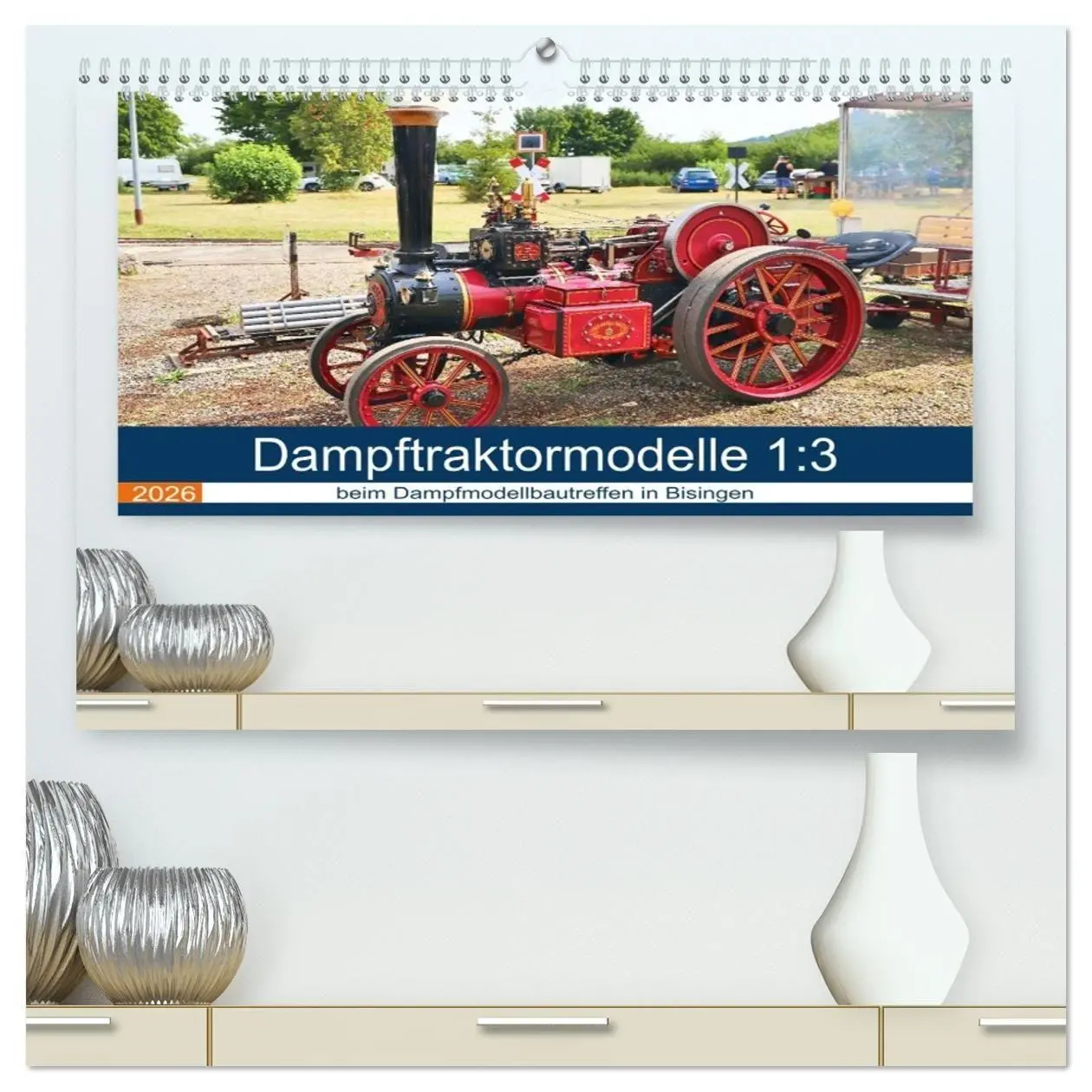 Cover: 9783457737095 | Dampftraktormodelle 1:3 beim Dampfmodellbautreffen in Bisingen...