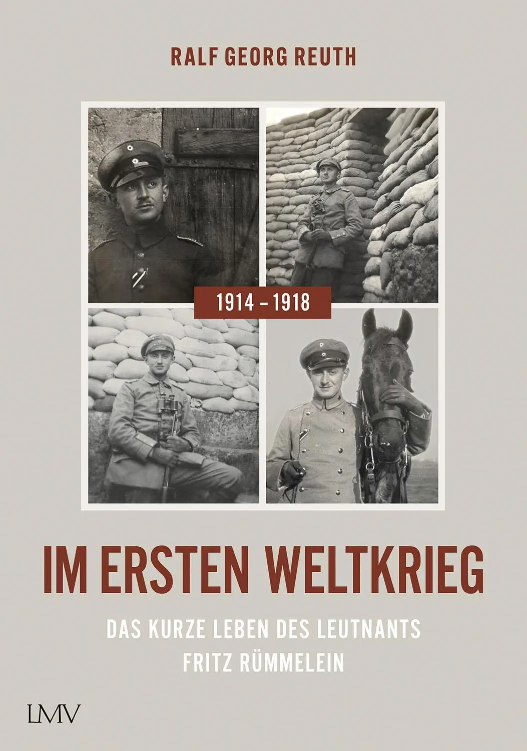 Cover: 9783784437095 | Im Ersten Weltkrieg 1914-1918 | Ralf Georg Reuth | Buch | 176 S.
