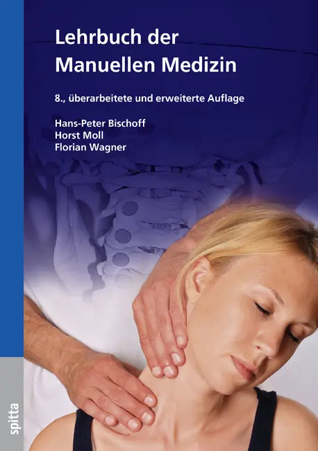 Cover: 9783910397095 | Lehrbuch der Manuellen Medizin | Hans-Peter Bischoff (u. a.) | Buch