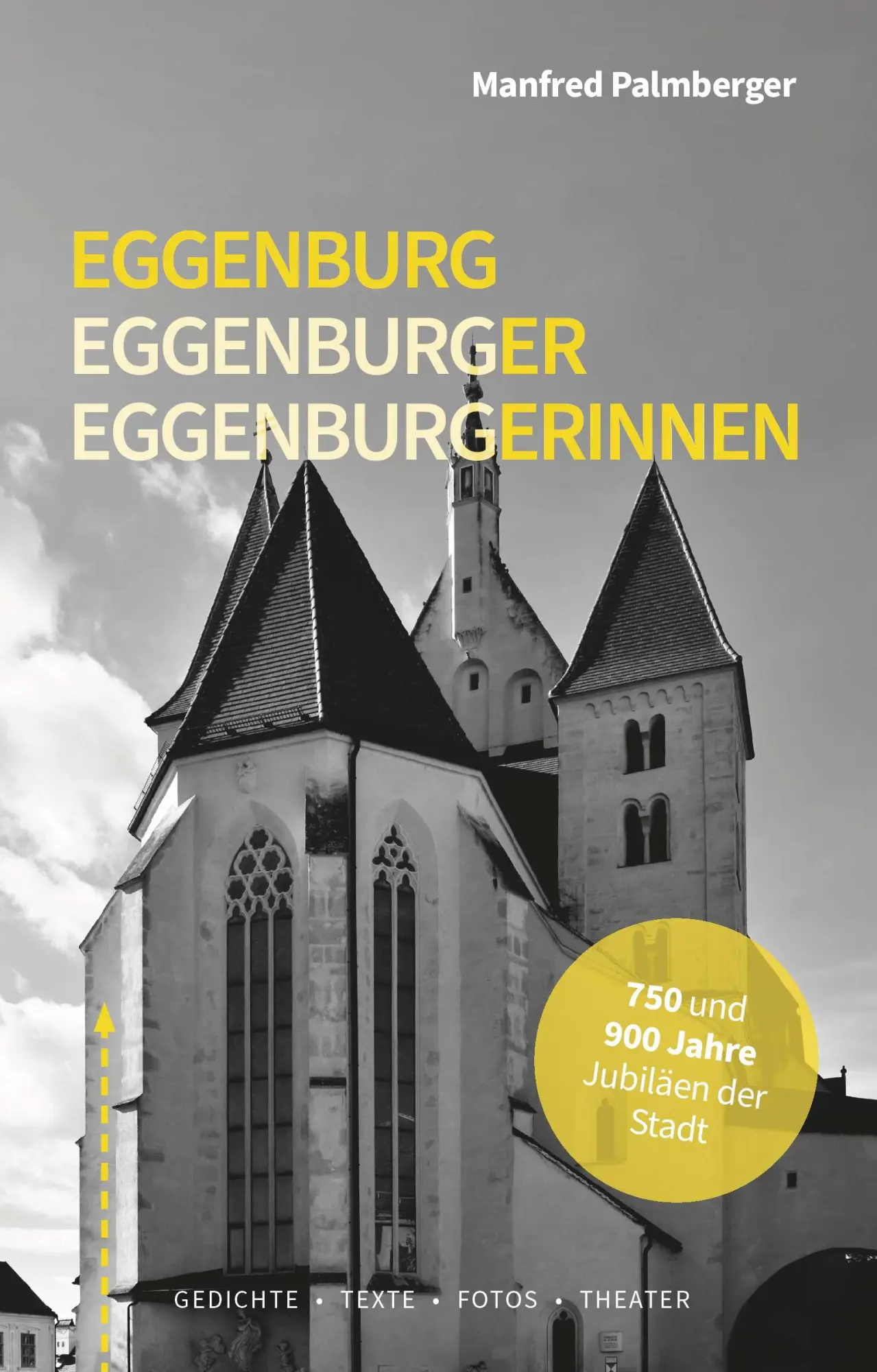 Cover: 9783991657095 | Eggenburg - Eggenburger - Eggenburgerinnen | Manfred Palmberger | Buch