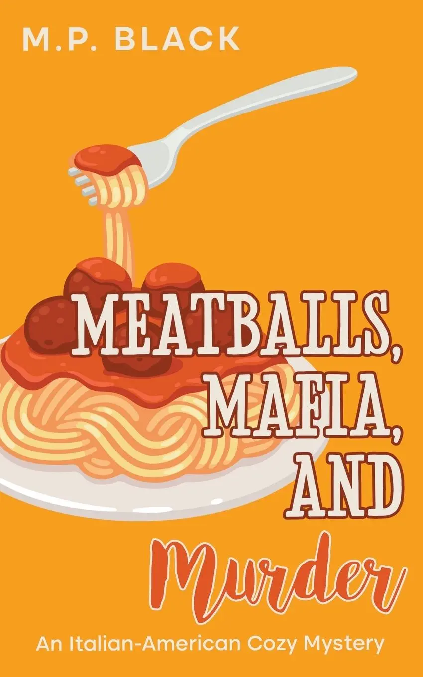 Cover: 9788794457095 | Meatballs, Mafia, and Murder | M. P. Black | Taschenbuch | Englisch