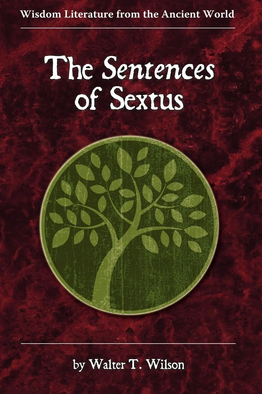 Cover: 9781589837195 | The Sentences of Sextus | Walter T. Wilson | Taschenbuch | Englisch