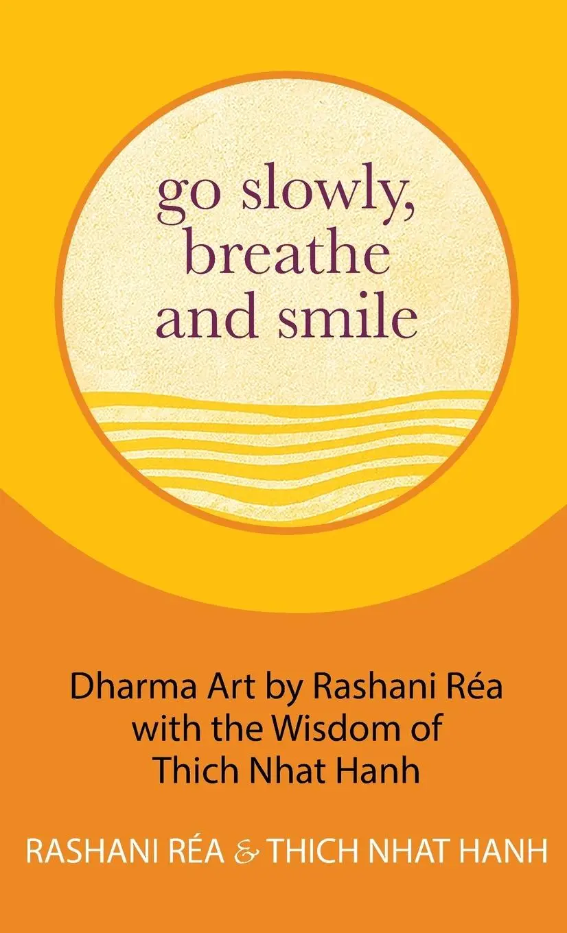 Cover: 9781642507195 | Go Slowly, Breathe and Smile | Thich Nhat Hanh (u. a.) | Buch | 2022