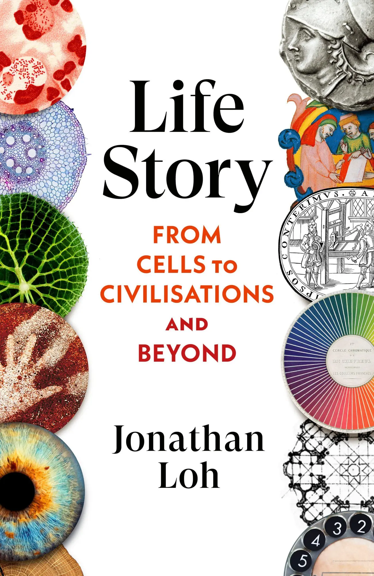 Cover: 9781911717195 | Life Story | From Cells to Civilisations and Beyond | Jonathan Loh