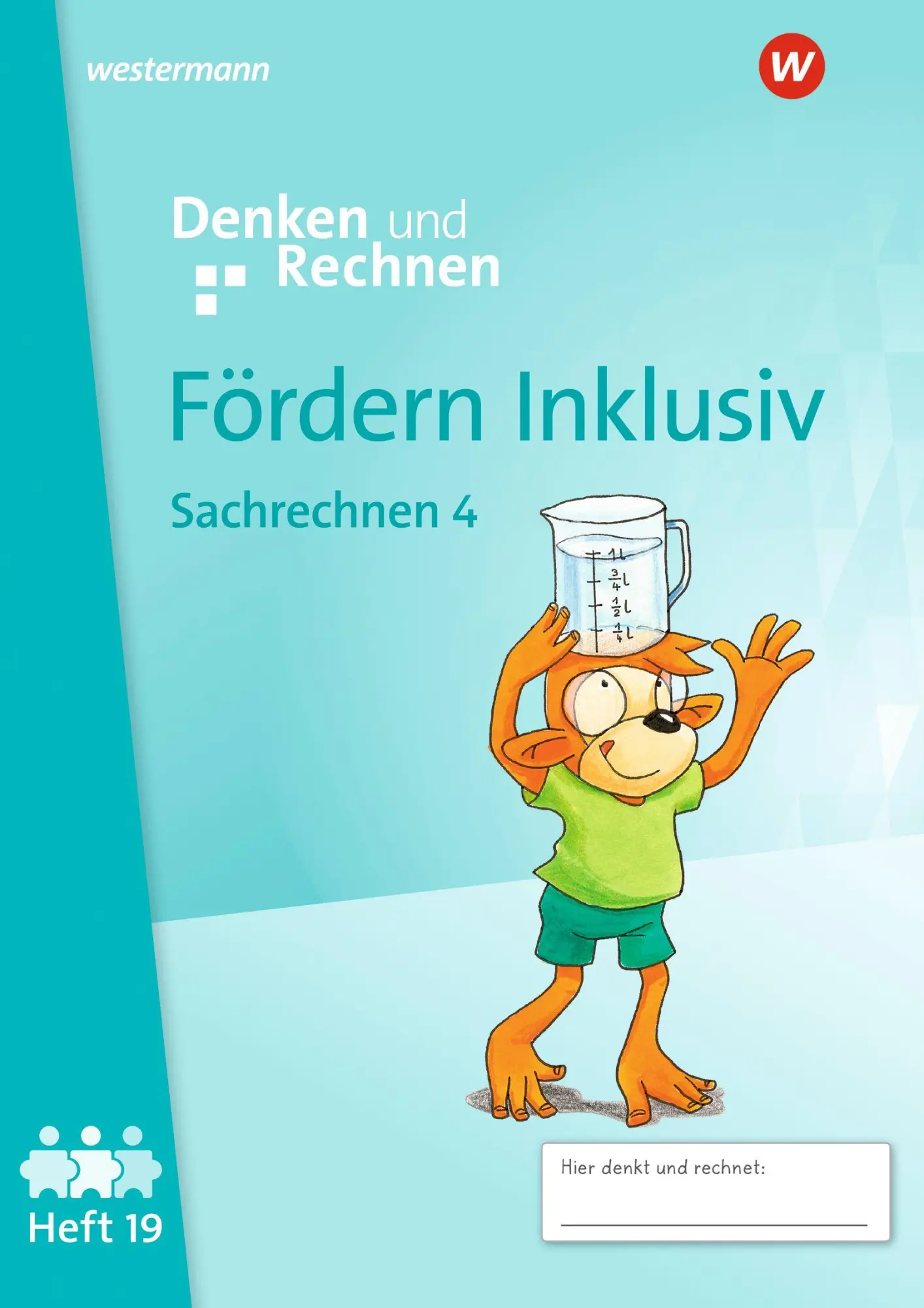 Cover: 9783141057195 | Fördern Inklusiv. Heft 19: Sachrechnen 4 Denken und Rechnen | 40 S.
