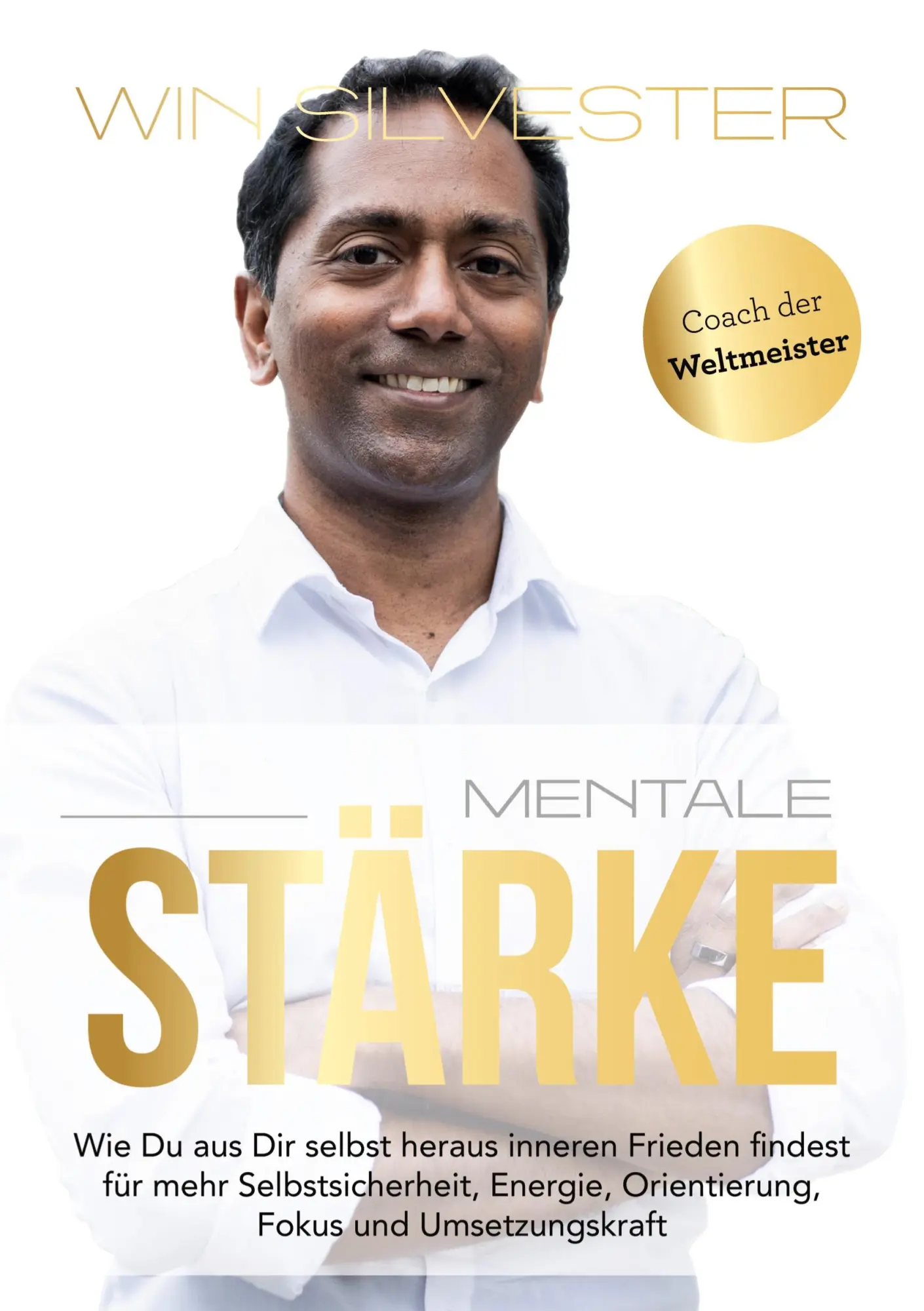 Cover: 9783347907195 | Mentale Stärke | Win Silvester M. A. | Taschenbuch | 232 S. | Deutsch Cover: 9783347907195 | Mentale Stärke | Win Silvester M. A. | Taschenbuch | 232 S. | Deutsch