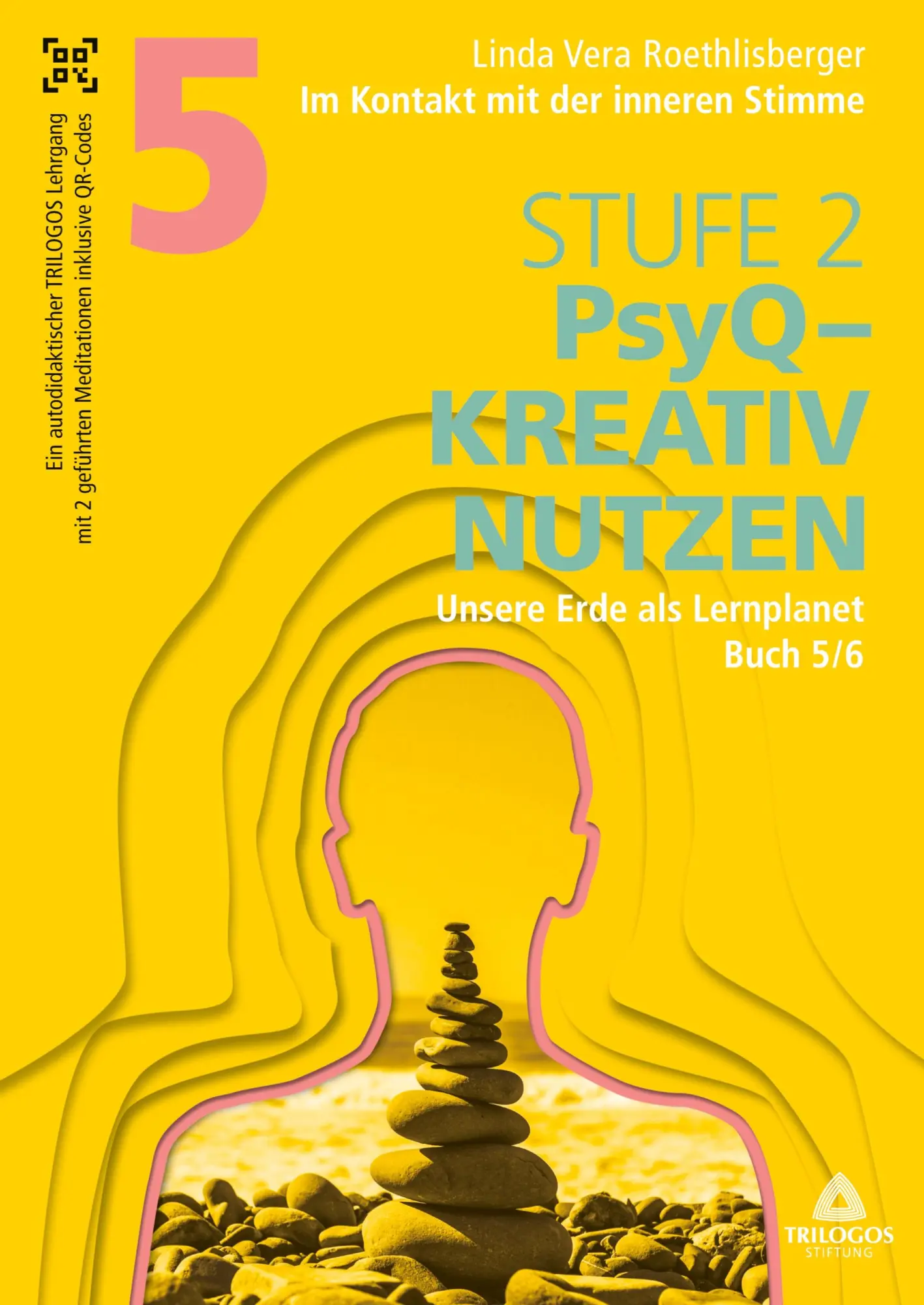 Cover: 9783384467195 | Im Kontakt mit der inneren Stimme Stufe 2 | Linda Vera Roethlisberger