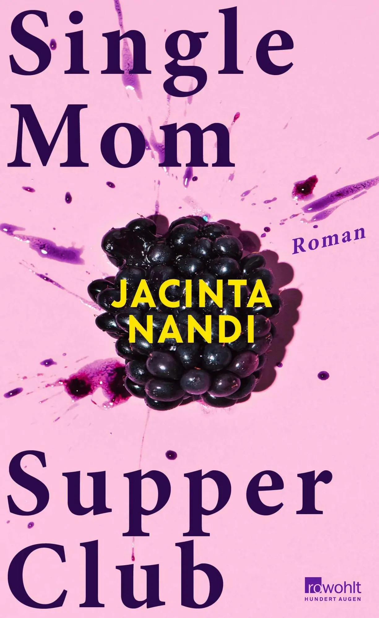 Cover: 9783498007195 | Single Mom Supper Club | Jacinta Nandi | Buch | 320 S. | Deutsch