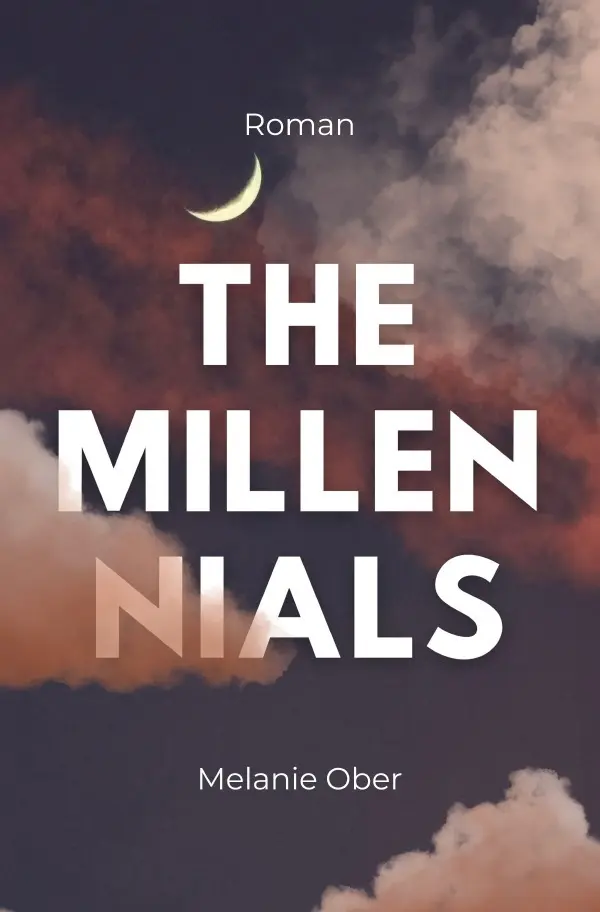Cover: 9783565017195 | The Millennials | DE | Melanie Ober | Taschenbuch | 624 S. | Deutsch