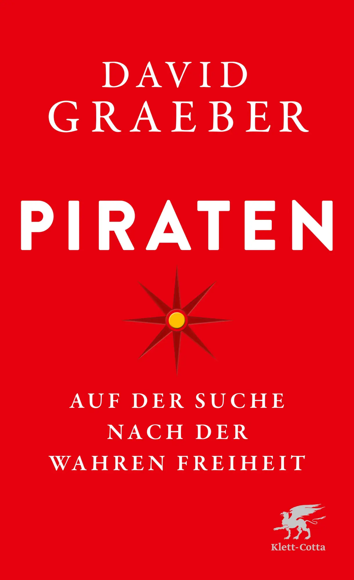 Cover: 9783608987195 | Piraten | Auf der Suche nach der wahren Freiheit | David Graeber