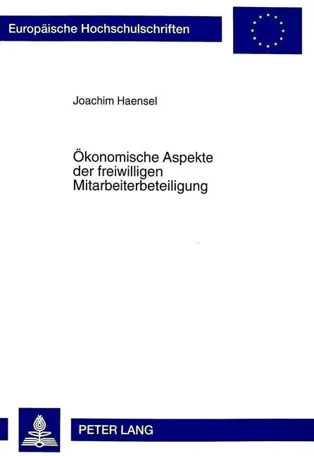 Cover: 9783631347195 | Ökonomische Aspekte der freiwilligen Mitarbeiterbeteiligung | Haensel