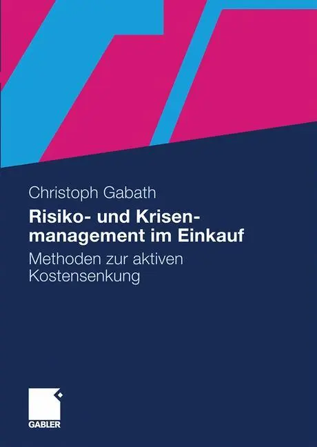 Cover: 9783834917195 | Risiko- und Krisenmanagement im Einkauf | Christoph Walter Gabath