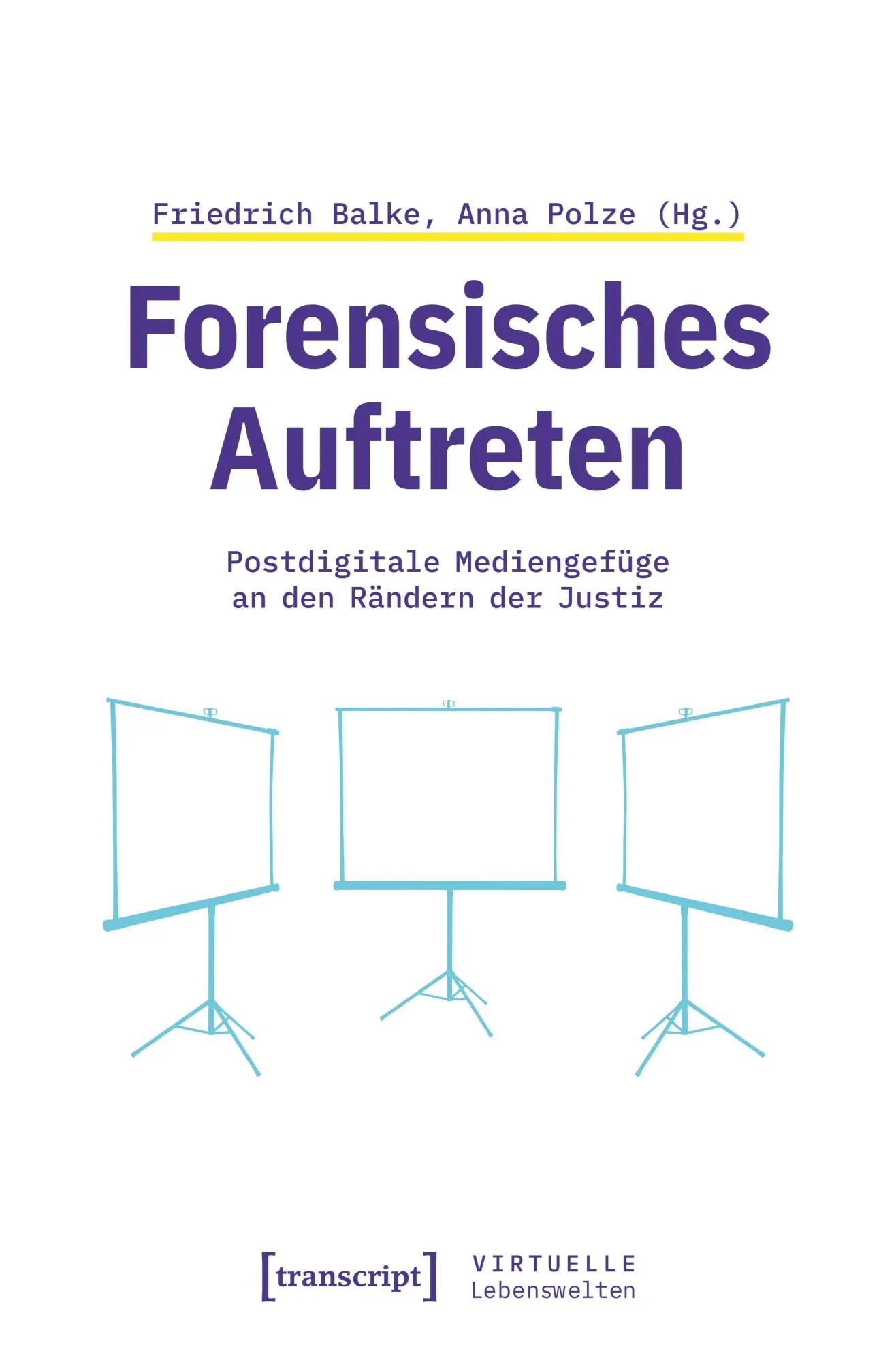 Cover: 9783837677195 | Forensisches Auftreten | Friedrich Balke (u. a.) | Taschenbuch | 2025