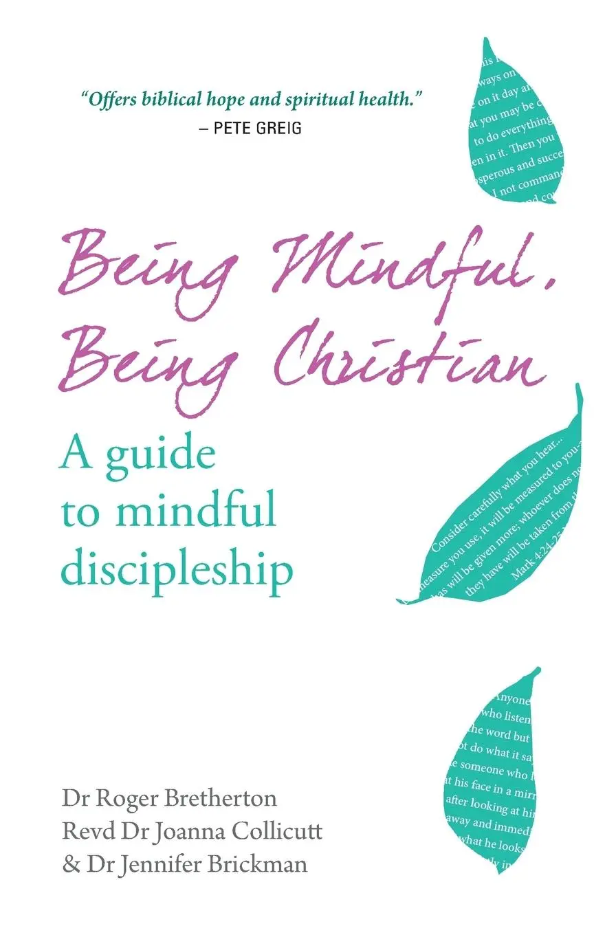Cover: 9780857217295 | Being Mindful, Being Christian | A guide to mindful discipleship