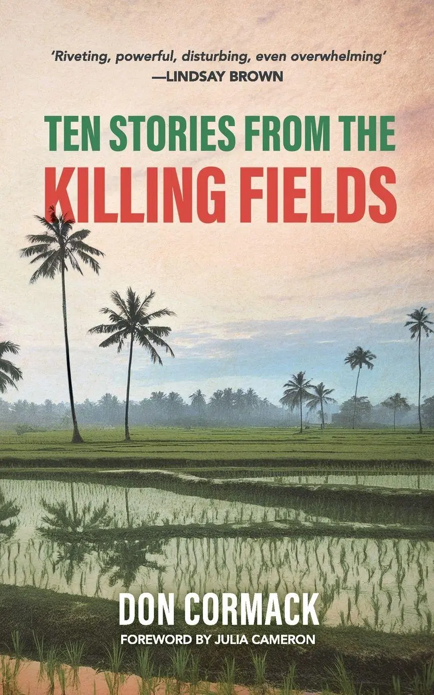Cover: 9781838097295 | Ten Stories from the Killing Fields | Don Cormack | Taschenbuch | 2024