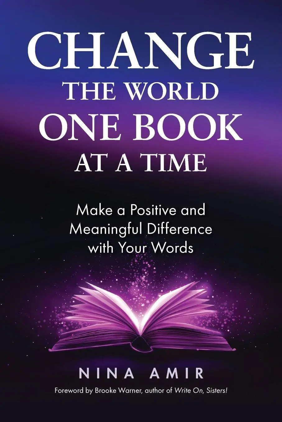 Cover: 9781963667295 | Change the World One Book At a Time | Nina Amir | Taschenbuch | 2026