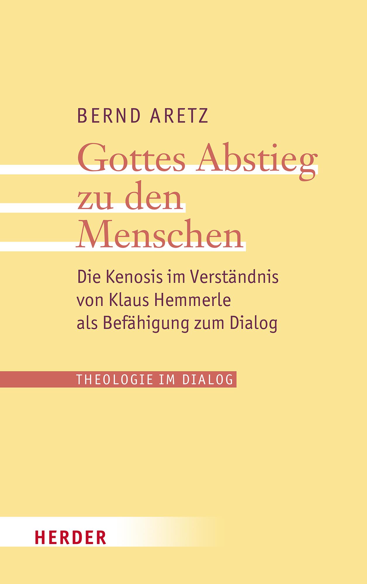 Cover: 9783451397295 | Gottes Abstieg zu den Menschen | Bernd Aretz | Taschenbuch | 432 S.