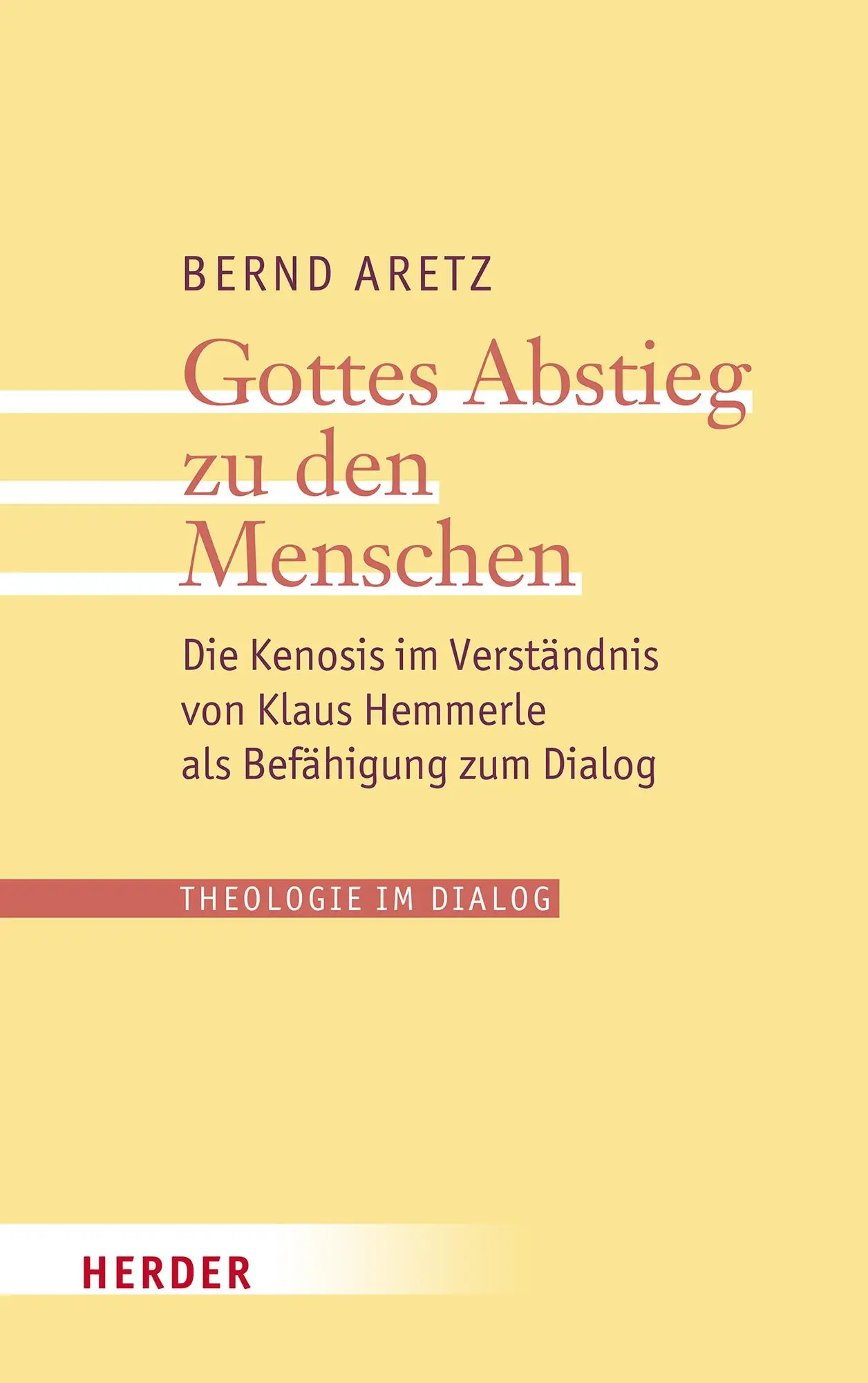Cover: 9783451397295 | Gottes Abstieg zu den Menschen | Bernd Aretz | Taschenbuch | 432 S.