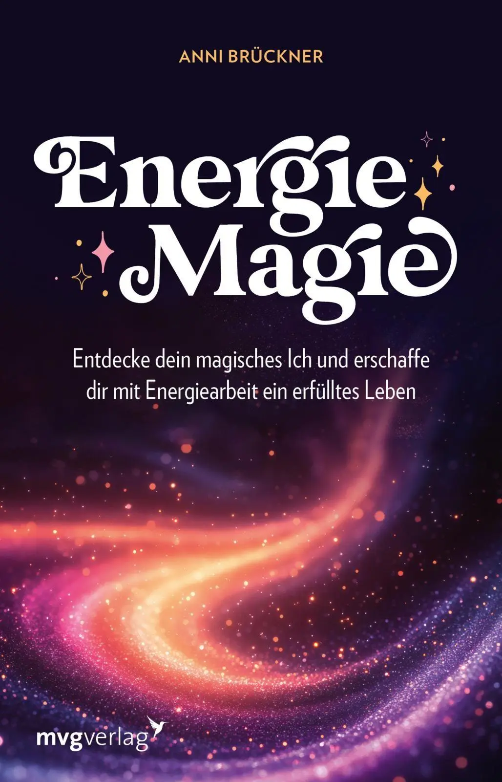 Cover: 9783747407295 | Energiemagie | Trendthema 'Energieheilung' | Anni Brückner (u. a.)