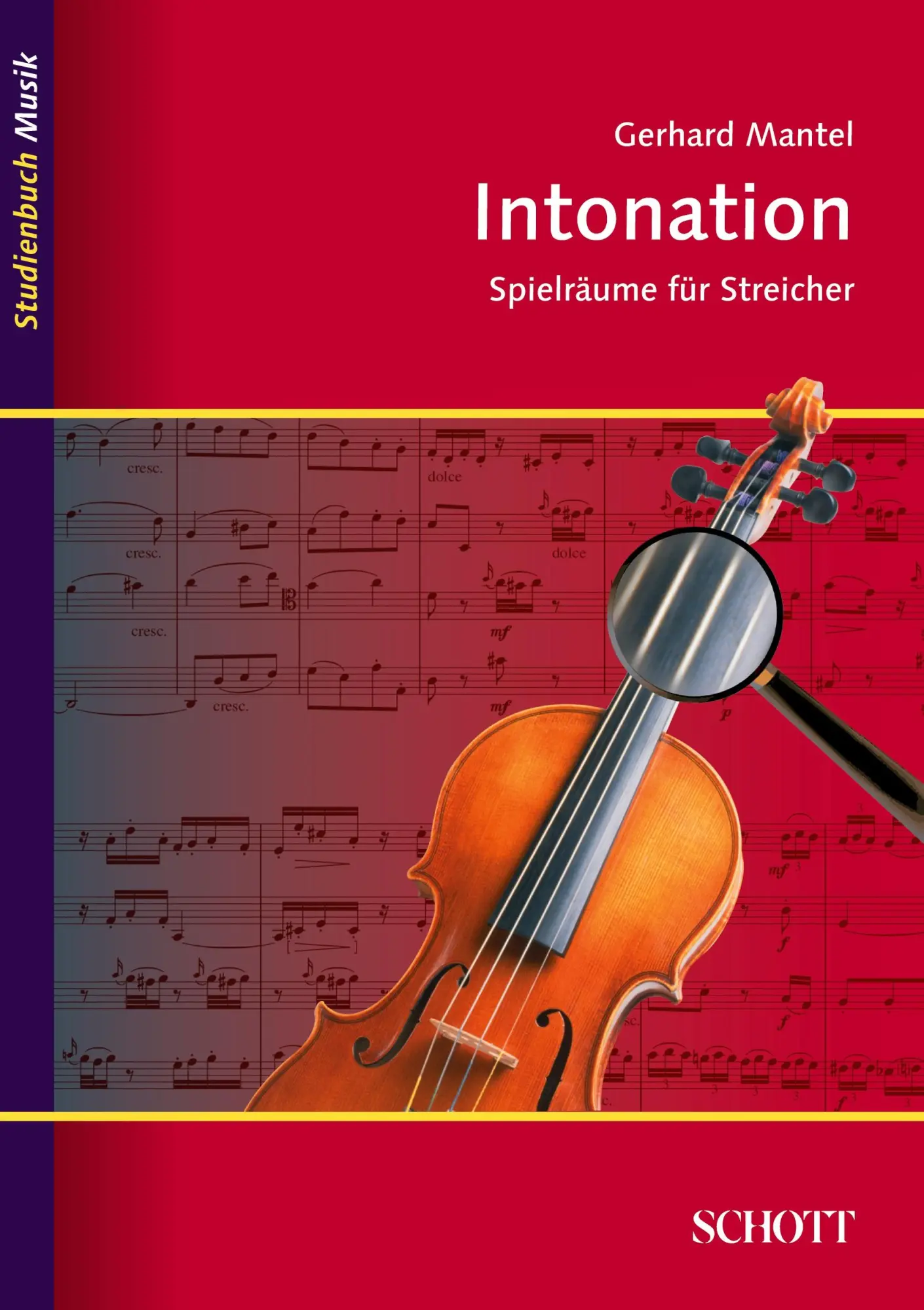 Cover: 9783795787295 | Intonation | Spielräume für Streicher | Gerhard Mantel | Taschenbuch