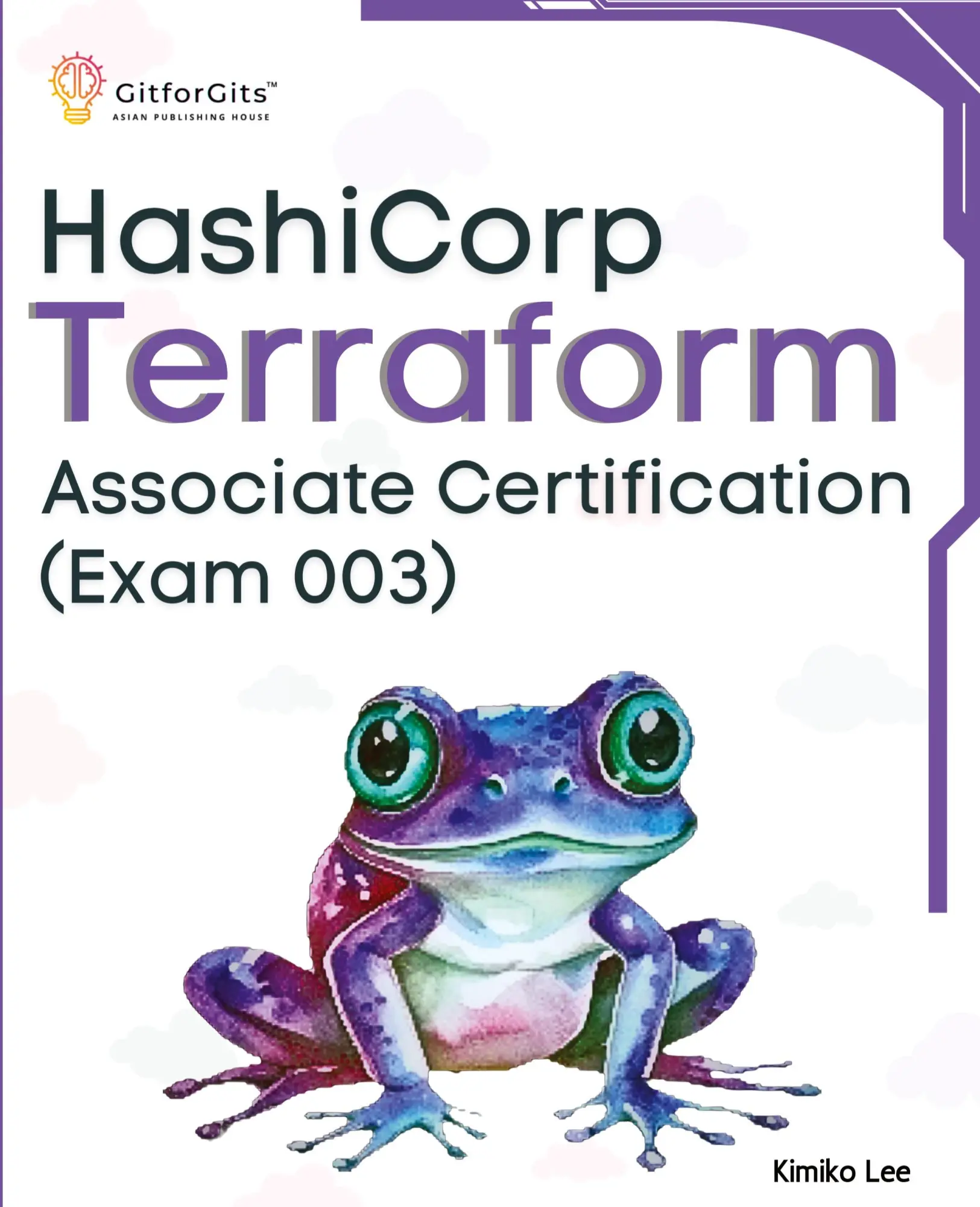 Cover: 9788119177295 | Hashicorp Terraform Associate Certification (Exam 003) | Kimiko Lee