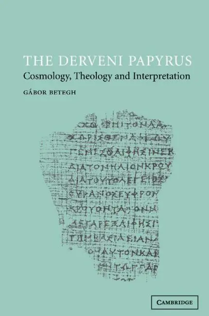 Cover: 9780521047395 | The Derveni Papyrus | Cosmology, Theology and Interpretation | Buch
