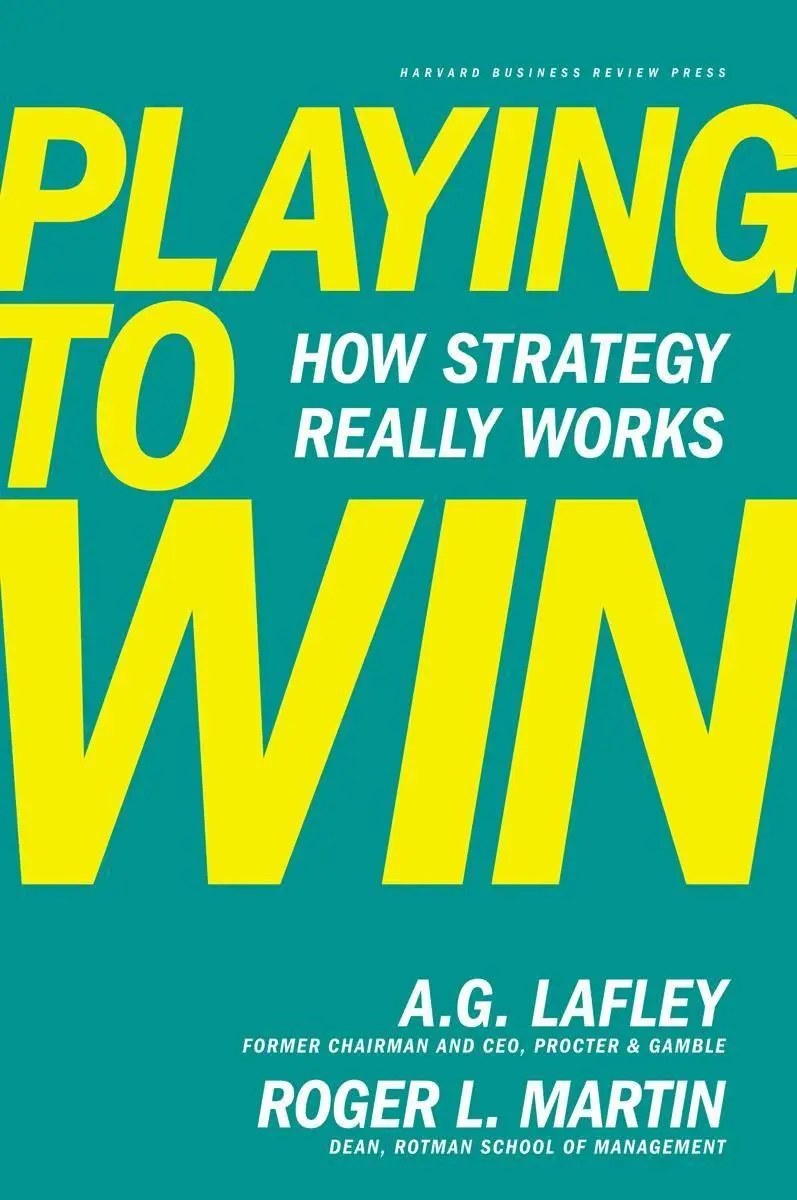 Cover: 9781422187395 | Playing to Win | How Strategy Really Works | A G Lafley (u. a.) | Buch