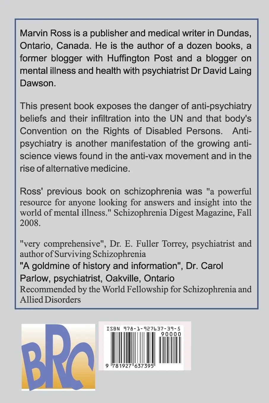 Rückseite: 9781927637395 | Anti-Psychiatry and the UN Assault on the Mentally Ill | Marvin Ross