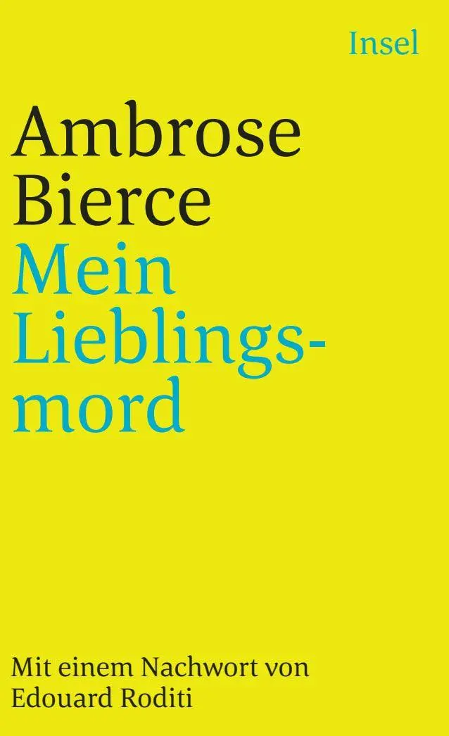 Cover: 9783458317395 | Mein Lieblingsmord | Erzählungen | Ambrose Bierce | Taschenbuch