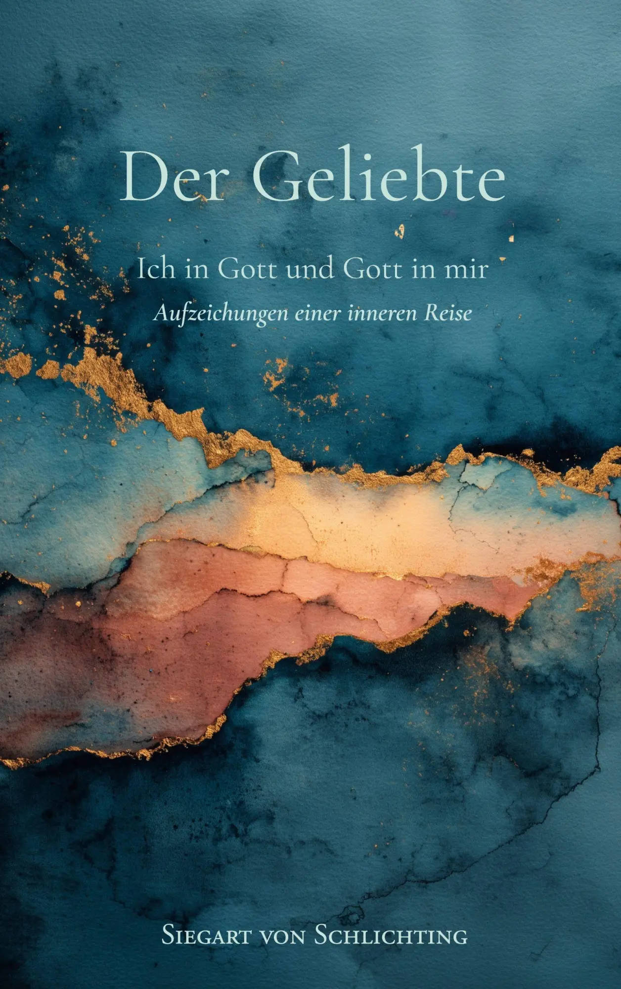 Cover: 9783696777395 | Der Geliebte. Ich in Gott und Gott in mir | Siegart von Schlichting
