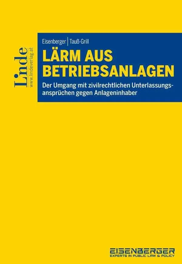 Cover: 9783707347395 | Lärm aus Betriebsanlagen | Georg Eisenberger (u. a.) | Taschenbuch