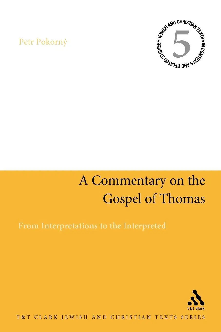 Cover: 9780567507495 | A Commentary on the Gospel of Thomas | Petr Pokorn (u. a.) | Buch