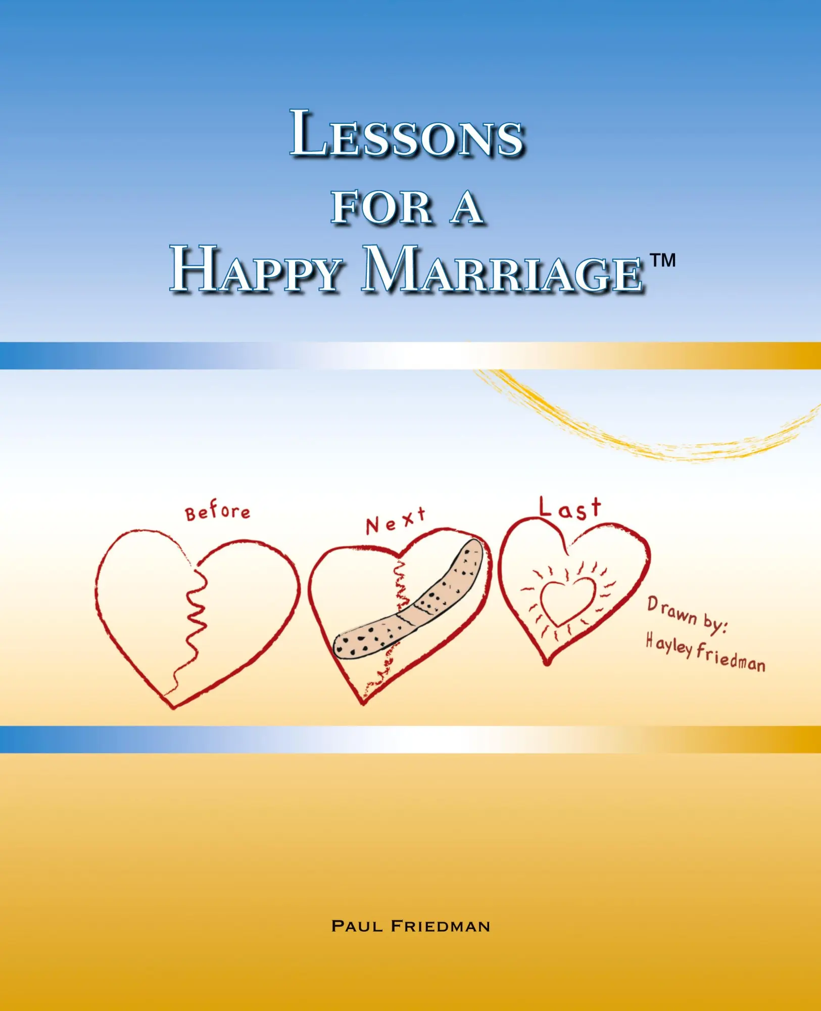 Cover: 9780578017495 | Lessons for a Happy Marriage | Paul Friedman | Taschenbuch | Englisch