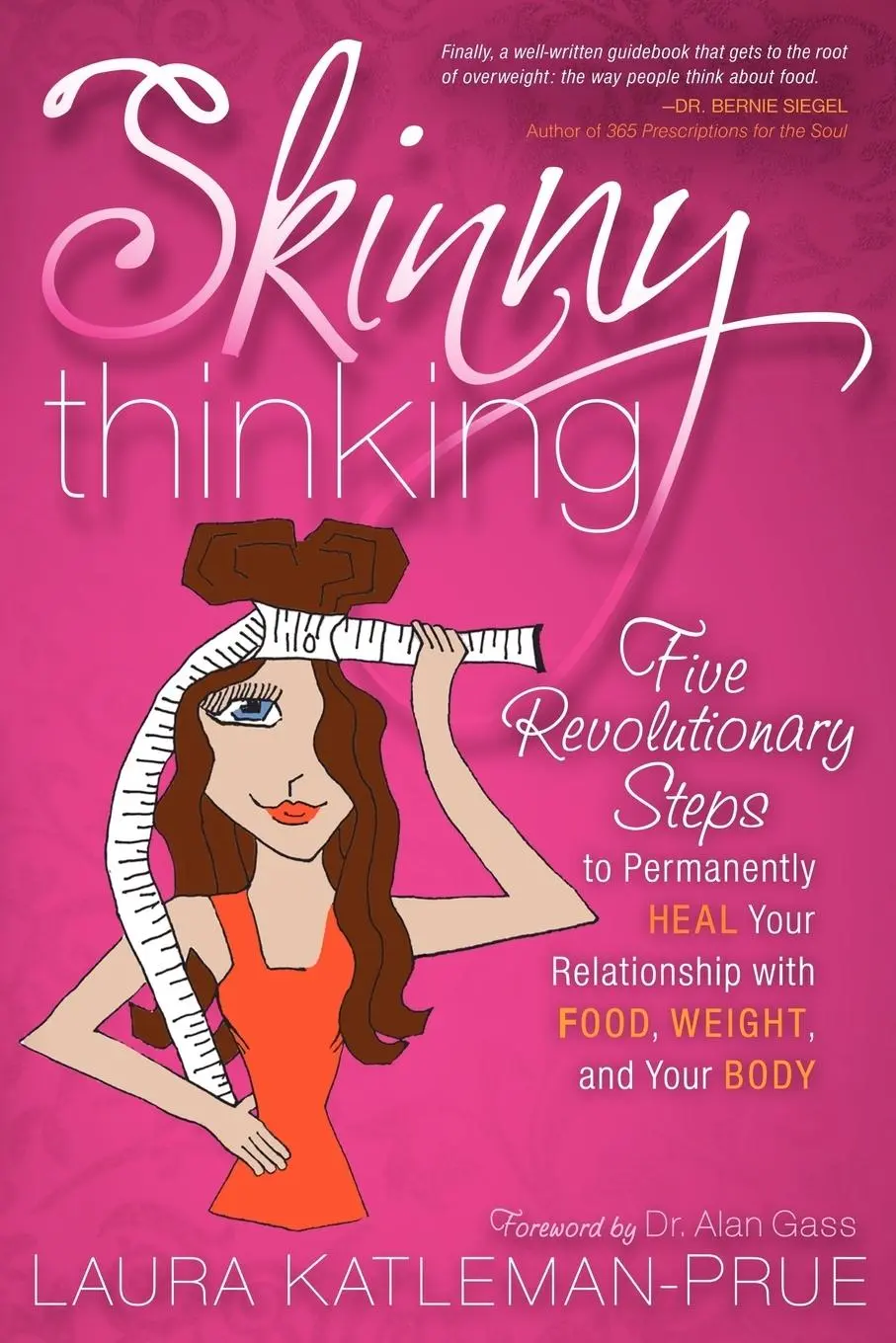 Cover: 9781600377495 | Skinny Thinking | Laura Katleman-Prue | Taschenbuch | Englisch | 2010