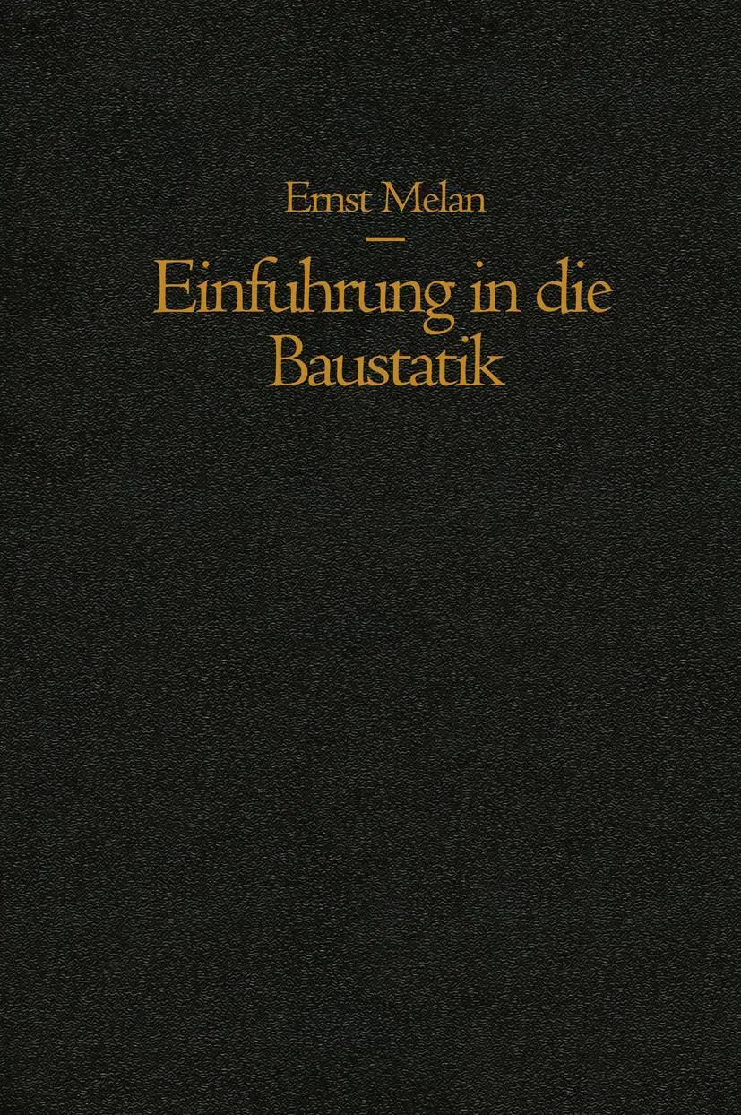Cover: 9783709177495 | Einführung in die Baustatik | Ernst Melan | Taschenbuch | x | Deutsch
