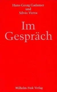 Cover: 9783770537495 | Im Gespräch | Silvio/Gadamer, Hans-Georg Vietta | Taschenbuch | 120 S.