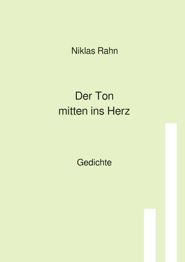 Cover: 9783818767495 | Der Ton mitten ins Herz | Gedichte. DE | Niklas Rahn | Taschenbuch