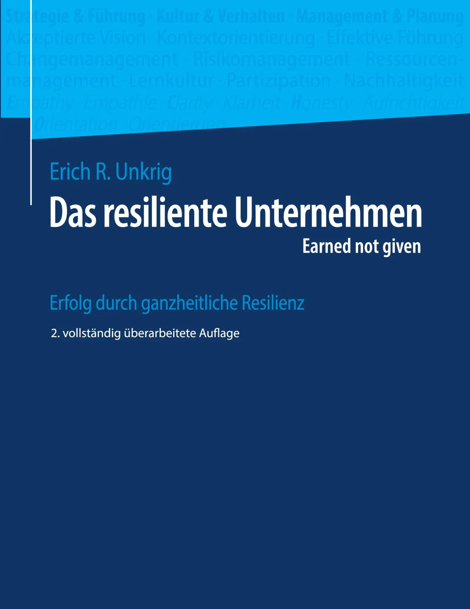 Cover: 9783819207495 | Das resiliente Unternehmen | Earned not given | Erich R. Unkrig | Buch