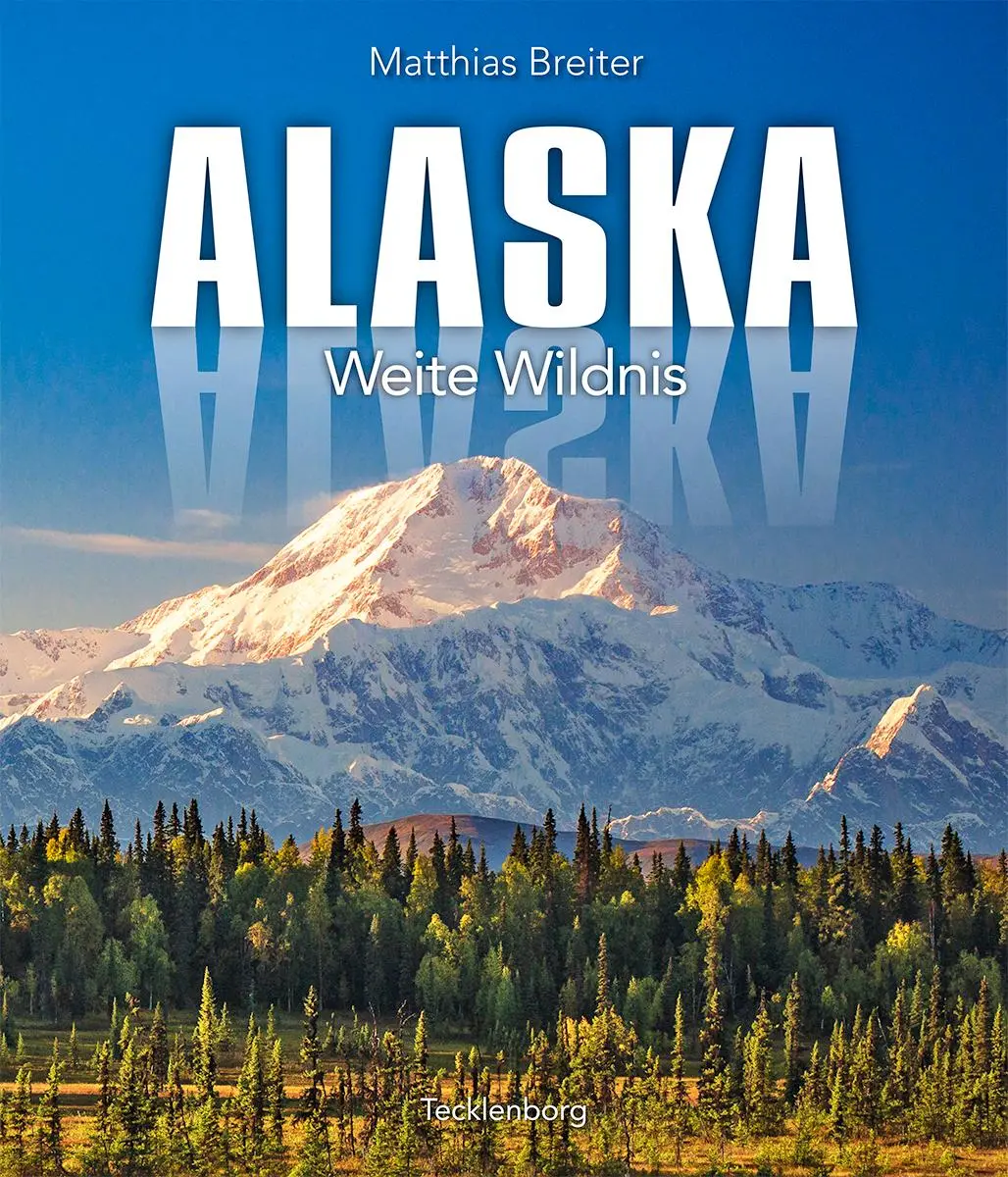 Cover: 9783944327495 | Alaska | Weite Wildnis | Matthias Breiter | Buch | 144 S. | Deutsch