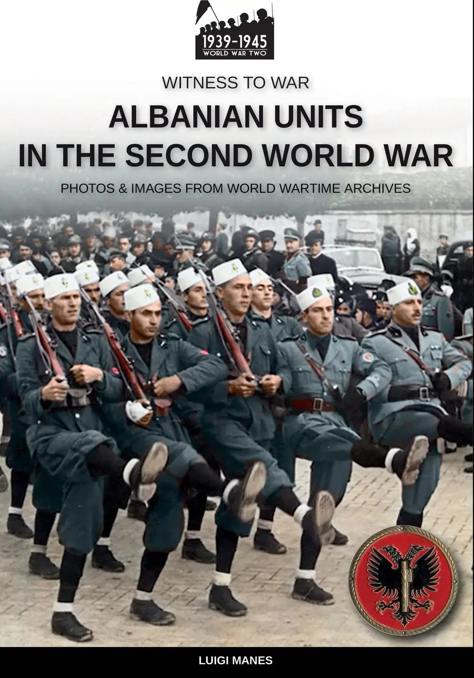 Cover: 9788893277495 | Albanian units in the Second World War | Luigi Manes | Taschenbuch