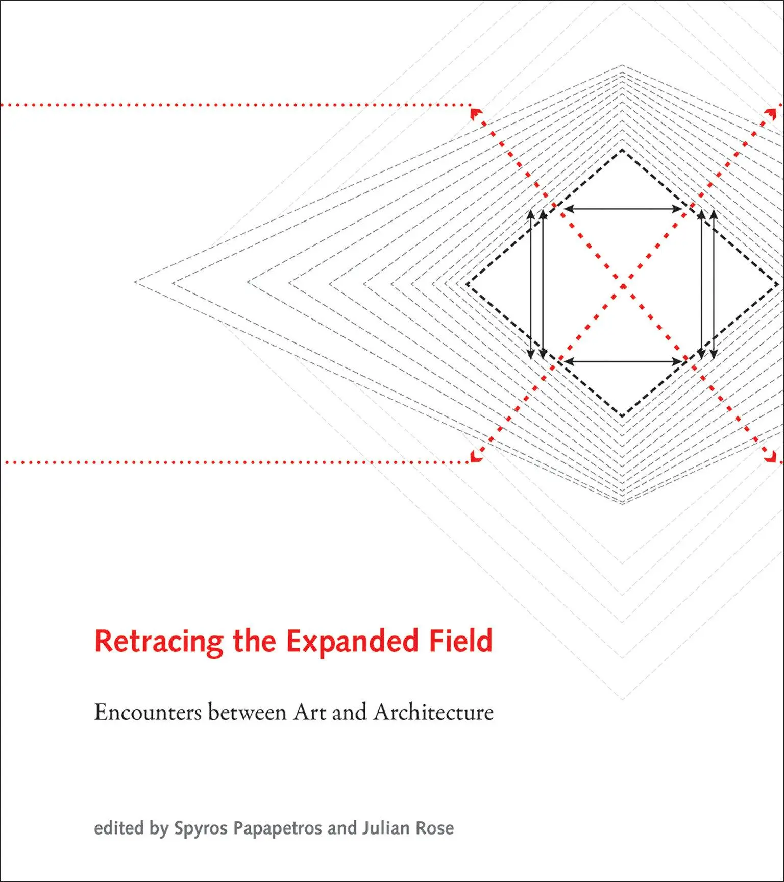 Cover: 9780262027595 | Retracing the Expanded Field | Encounters Between Art and Architecture