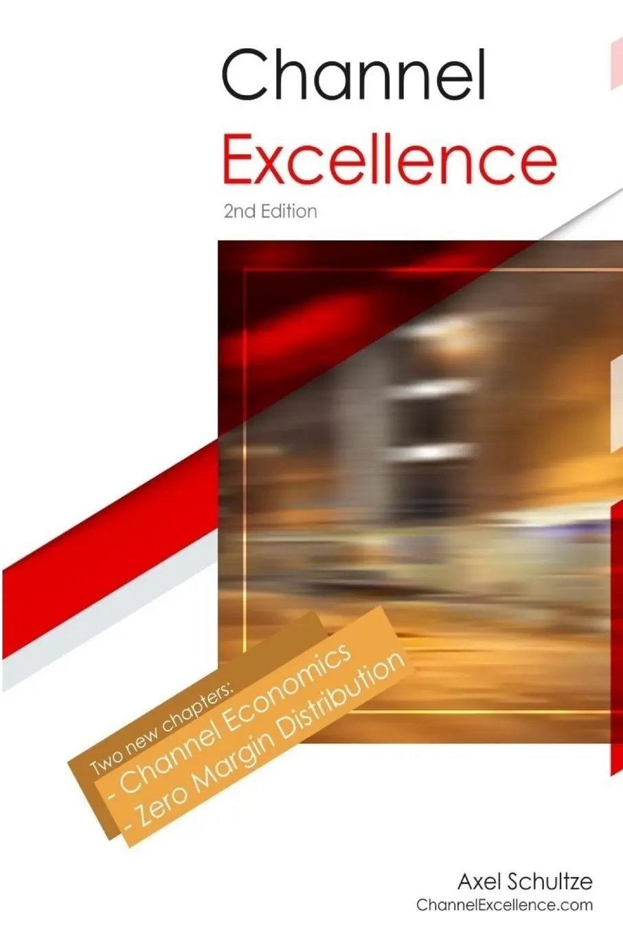 Cover: 9780615177595 | Channel Excellence | Axel Schultze | Taschenbuch | Englisch | 2007