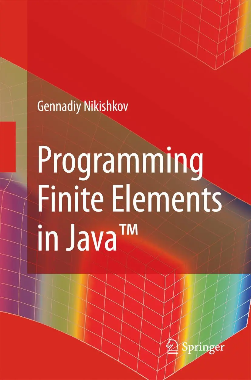 Cover: 9781447157595 | Programming Finite Elements in Java(TM) | Gennadiy P. Nikishkov | Buch